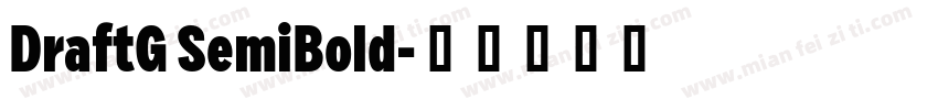 DraftG SemiBold字体转换